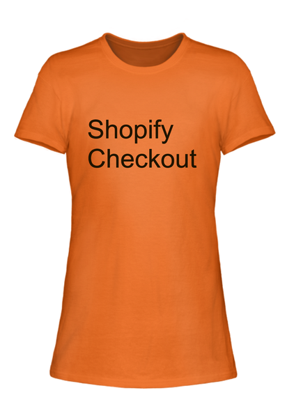 Shopify  Checkout Ladies Tee [Runs Small]